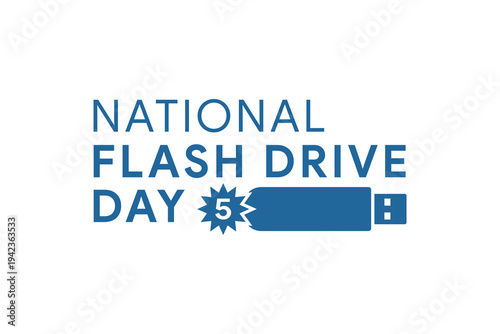 Celebrating National Flash Drive Day Five