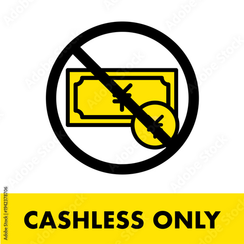 現金使用禁止・キャッシュレスのみのサインアイコン（Cashless Only・現金不可マーク）
