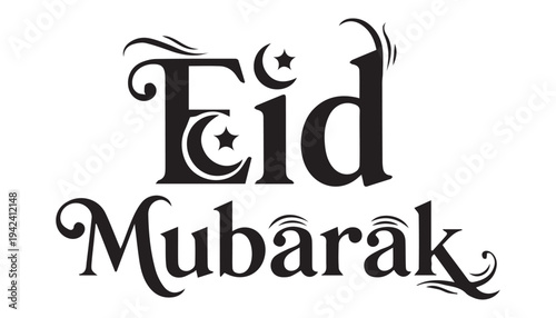Ornate 'Eid Mubarak' text with decorative swirls, crescent, and star on white.