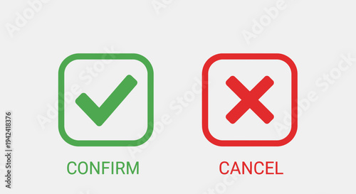 Green check mark and red x icons confirming and canceling options