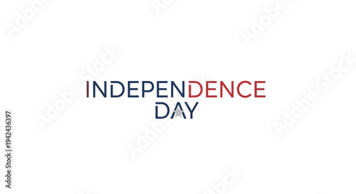 Independence Day Text with Red Accent.