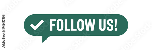 Green speech bubble graphic displays a call to action follow us