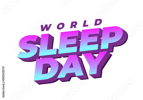 Bold 3d text reading world sleep day in vibrant purple to cyan gradient on white background, playful modern design