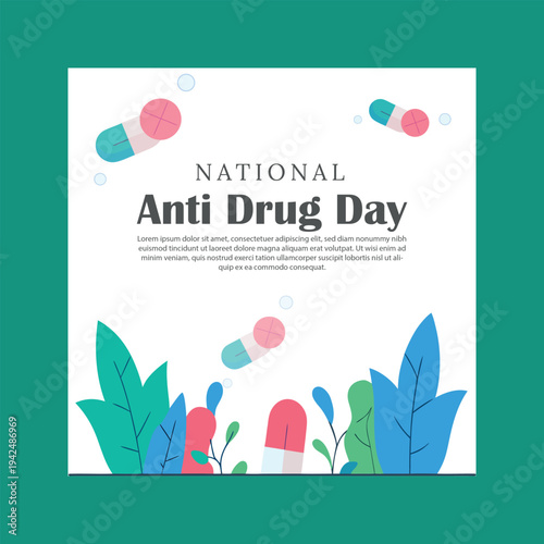 A graphic design celebrating national anti drug day with colorful pills and botanical elements