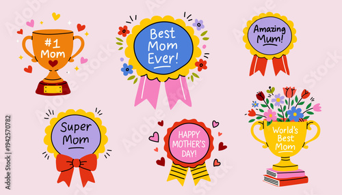 Best Mom Ever Trophy and Ribbon Cartoon Collection