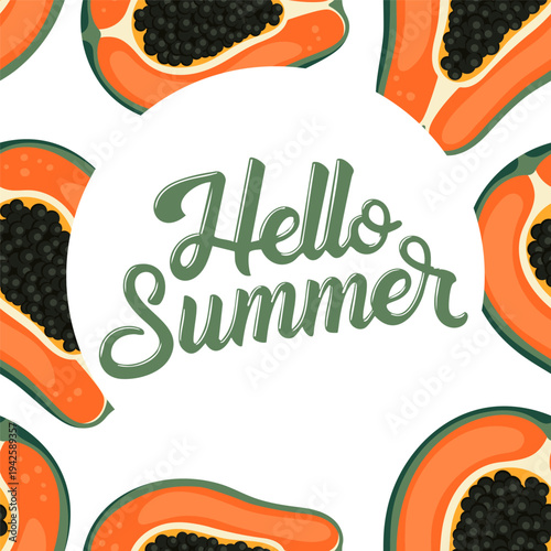 Hello Summer card with refreshing papaya design. Creative summer greeting