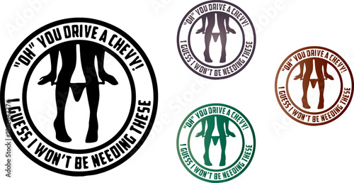This unique graphic design showcases a humorous circular emblem featuring an upside-down human figure with pants around the ankles, prominently displaying the sarcastic text "OH" YOU DRIVE A CHEVY! I 