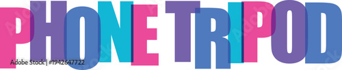 Bold 'PHONE TRIPOD' text vector with overlapping pink, blue, and purple letters creating a modern, vibrant typographic design for technology and photography concepts