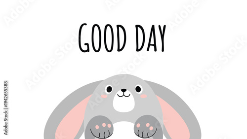 A cute and simple greeting card design featuring an adorable gray bunny peeking from the bottom with the cheerful text 'Good Day' above.