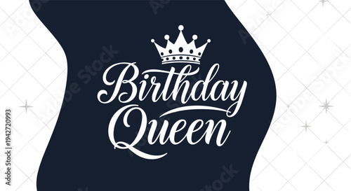 Birthday queen text with a royal crown is displayed in elegant script over a dark wavy abstract background with star accents.
