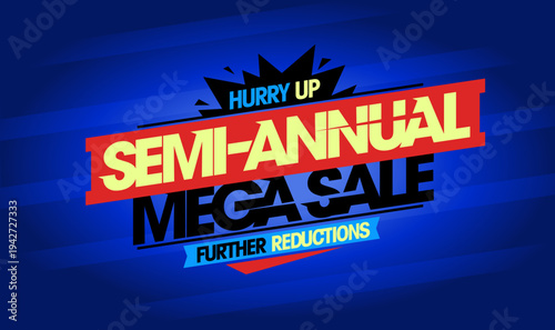 Semi-annual mega sale further reductions, vector banner template