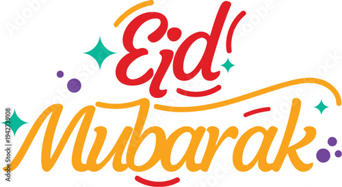 A vibrant illustration displaying the celebratory greeting Eid Mubarak with colorful lettering and decorative accents high quality professional