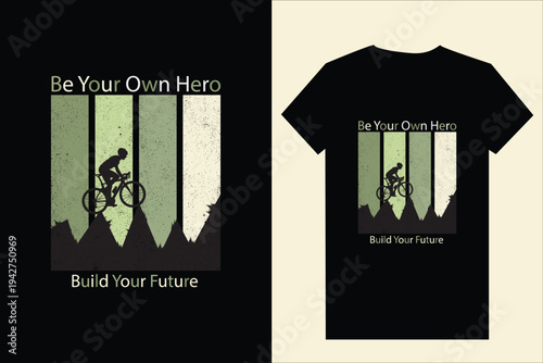 Be Your Own Hero Cycling T-Shirt Design