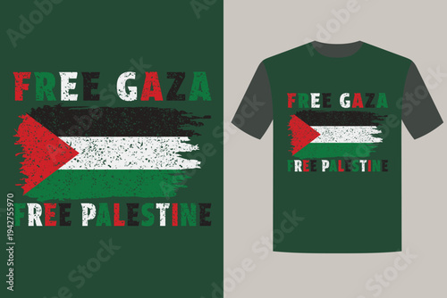 Free Gaza Free Palestine vector t-shirt design with distressed Palestinian flag and bold text on dark green background, ideal for apparel, posters, and social media