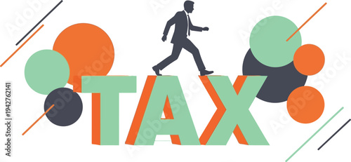Businessman walks confidently across large, layered TAX letters against a backdrop of abstract geometric shapes.