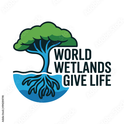 A logo featuring a tree with roots in water and the words 'World Wetlands Give Life'