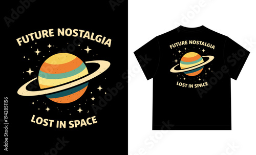 Retro Planet Saturn Graphic with Stars and Text Future Nostalgia Lost in Space
