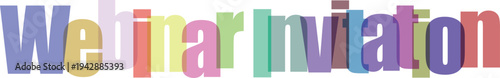 Multicolored webinar invitation text on a with various font styles