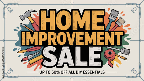 Vibrant home improvement sale banner with diy tools and 50 off promotional offer