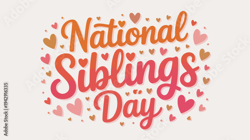 National siblings day celebration with hearts and colorful decorations on a beige background