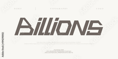 Billions, Creative digital abstract Modern Alphabet Font. Typography urban style fonts for technology, digital, movie logo design. vector illustration
