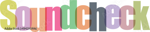 Colorful "Soundcheck" Text Overlapping Letters White Background
