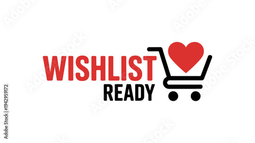 Wishlist ready shopping cart with red heart symbol