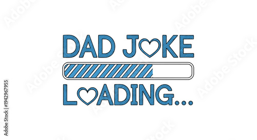 A humorous illustration featuring the text 'Dad Joke Loading...' in a playful, modern style