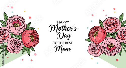 A vibrant Mother's Day card featuring beautiful floral arrangements with peonies and heartfelt typography in a modern style
