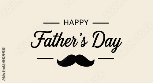 Stylish typography design featuring 'Happy Father's Day' with a mustache element in a modern style