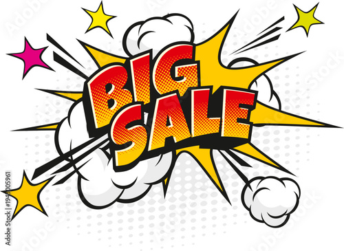 Cartoon retro big sale comic speech bubble. Shop price off comic balloon halftone label, discount explosion vector sticker. Sale speech cloud with red and orange typography, smoke cloud and spark