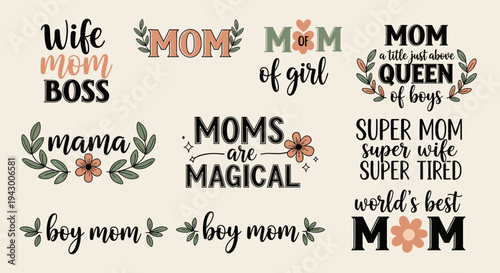 A collection of stylish quotes and phrases celebrating motherhood in a modern, playful design