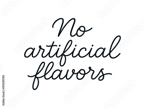 Black handwritten script text "no artificial flavors" on white background, intended as a packaging claim or label for food and beverage products.