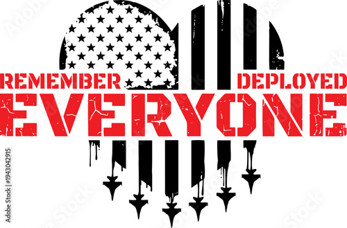 Remember Everyone Deployed Flag, American Military Svg