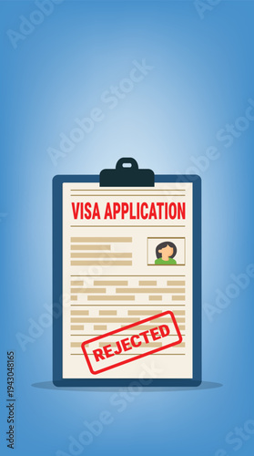 Visa application form rejected. Rejected Application visa . Document for travel. Travel denied. Immigration visa denied	