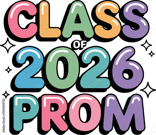 Class of 2026 Prom bubble letters vector graphic graduation