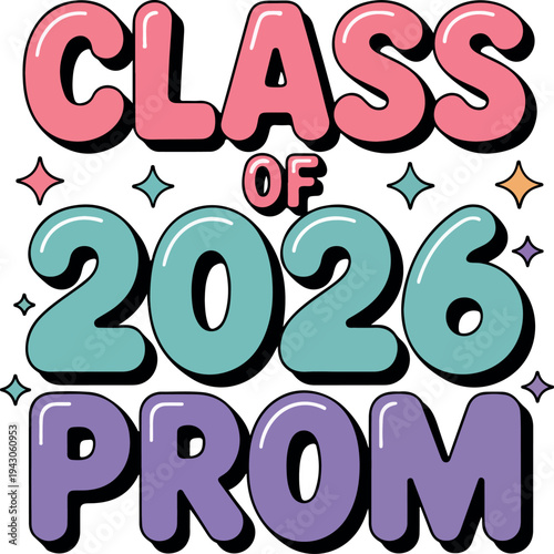 Class of 2026 Prom bubble letters vector graphic pink