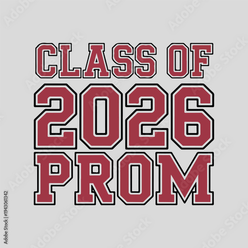 Class of 2026 Prom collegiate block typography graduation
