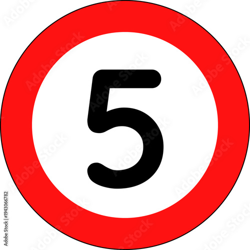 Speed Limit 5 Traffic Sign