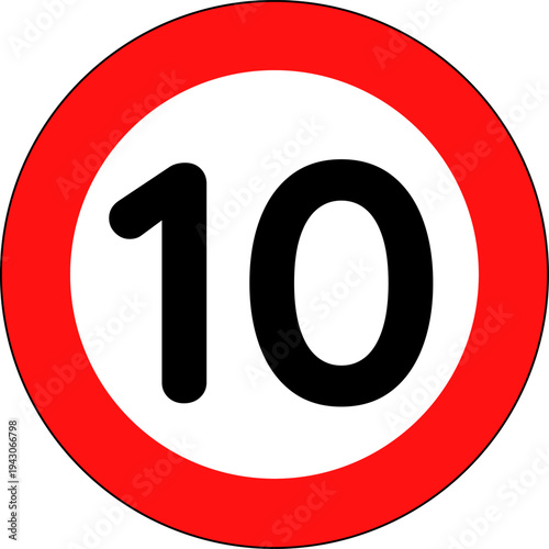 Speed Limit 10 Traffic Sign