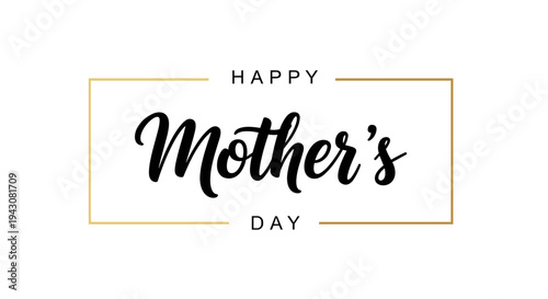 Elegant typography design featuring the phrase 'Happy Mother's Day' in a modern style