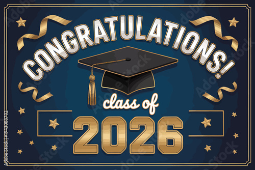 Congratulations class of 2026 graduation celebration gold text and stars
