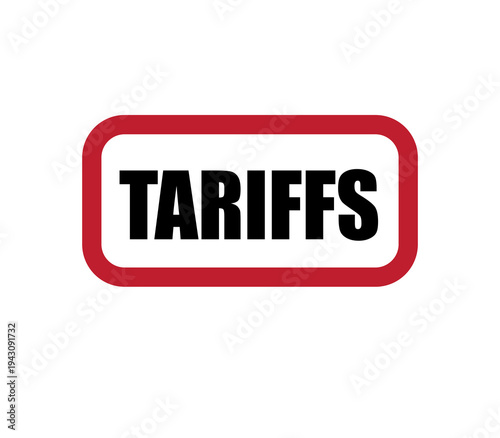 Tariffs sign icon with drop shadow in red frame. Business and trade tax concept with 3D effect