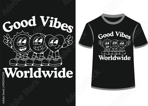 Good vibes worldwide retro groovy cartoon characters sun and heart t-shirt design black background