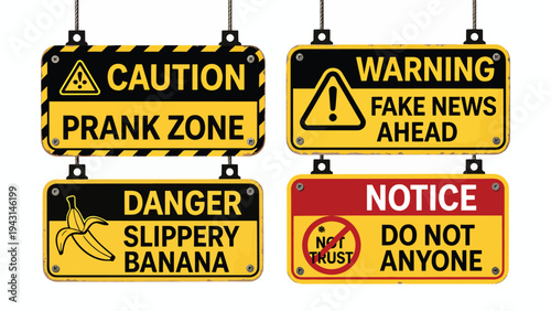 Set of funny warning signs with yellow and black caution labels for prank zone fake news ahead slippery banana and notice do not trust anyone text