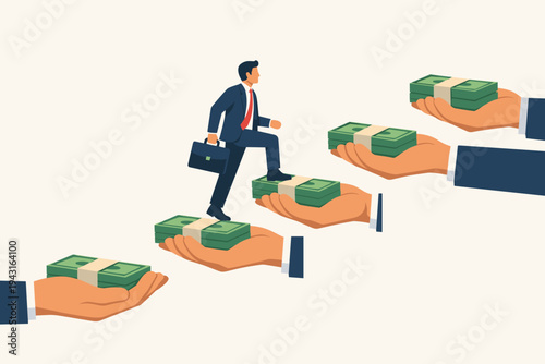 Businessman in a suit climbing a staircase formed by hands holding stacks of cash. Concept of financial growth, career success, investment, bribery, or corruption. Flat vector illustration.