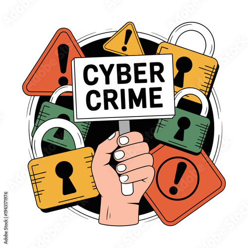 A hand holding a cyber crime sign surrounded by warning symbols and locks