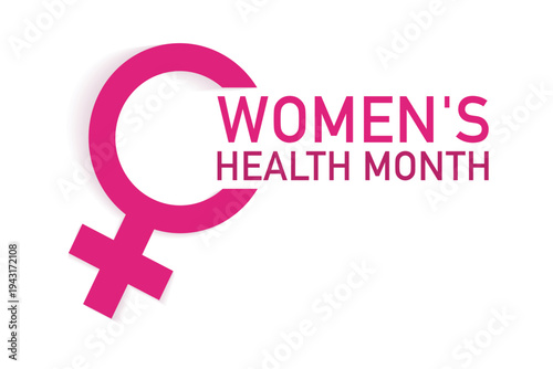 Women’s Health Month is observed throughout May to empower women to prioritize their physical and mental well-being