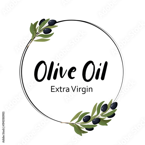 Elegant olive oil label design featuring a round frame decorated with olive branches and black olives.