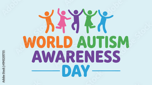 World Autism Awareness Day Graphic with Colorful People Figures